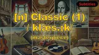 [n] Classic meaning (masterpiece) with 5 examples