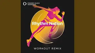 Rhythm Nation (Workout Remix 128 BPM)