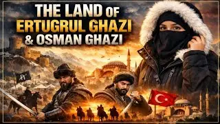 The Land Of Ertugrul Ghazi 
