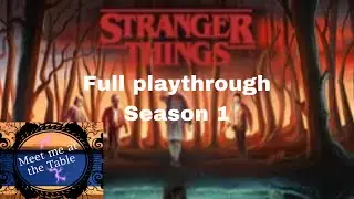 Stranger Things Upside Down Playthrough Spoilers for Season 1 of the Show.