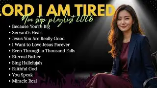 Worship Songs 2026 of All Time | Nonstop Christian Music Playlist | Because You're Big
