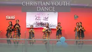 #Christian_Youth_Dance  #SWAG #Yadah_Productions