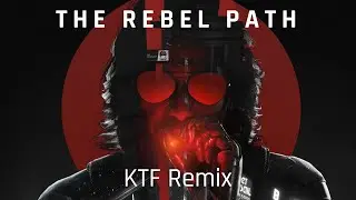 Cyberpunk 2077 - The Rebel Path (KTF Mix)