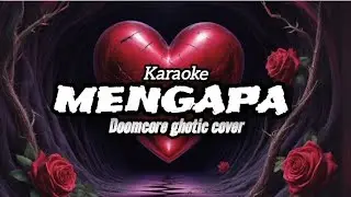 Mengapa (Rana Rani) karaoke cover Doomcore ghotic by Peace Down | karaoke #coversong #karaoke 