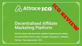ATTRACE ICO - MY HONEST REVIEW