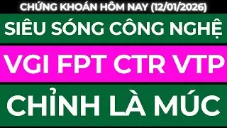 Si&ecirc;u s&oacute;ng c&ocirc;ng nghệ bluchip | Chứng kho&aacute;n h&ocirc;m nay | Hải Chứng Kho&aacute;n ( VGI FPT CTR VTP BID VCB CTG )