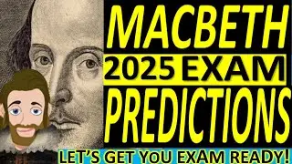 GCSE Exam Predictions: English Literature - Macbeth