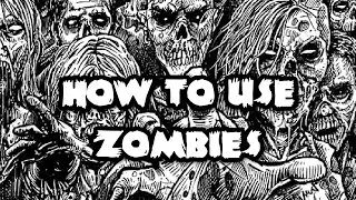 How to Use: Zombies - D&D / OSR