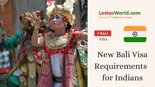 What are the Visa requirements of Bali for Indians