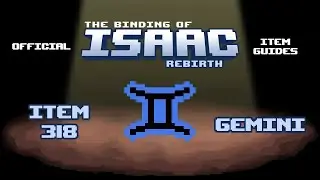 Официальные руководства по предметам TBOI № 318: Gemini