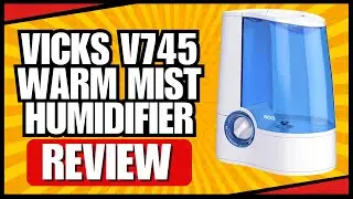 Обзор увлажнителя воздуха Vicks V745 с функцией подачи теплого пара