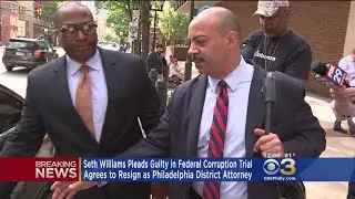 Seth Williams Pleads Guilty In Corruption Case, Resigns As Philly DA