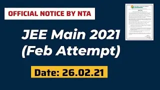NTA Official Notice | Conduct of JEE MAIN 2021 For February (Session-I) | Latest update on JEE Main