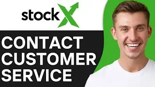 HOW TO CONTACT STOCKX CUSTOMER SERVICE (2026)