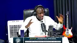 BIBLE STUDY || BISHOP KAKIZIBA JOHNIPHAT