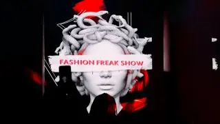 FASHION  FREAK SHOW