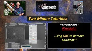 2-Minute Tutorial:  Removing Gradients with DBE  (OK - I really blew the 2-minute part big time!)
