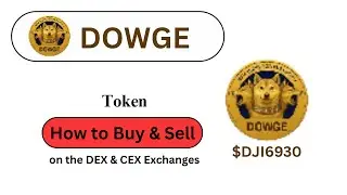 How to Buy and Sell DOWGE ($DJI6930) Token??