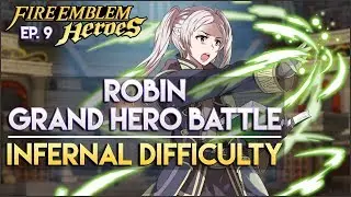 Fire Emblem Heroes - EP. 9 | Grand Hero Battle - Robin Infernal Difficulty