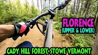 FLORENCE (Upper & Lower) Super Fast DH Flow Trail @ Cady Hill, Stowe VT #mtb #subscribe @insta360