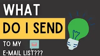 Email Campaign Content Ideas: What Do I Send to my Email List?