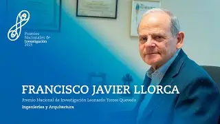 Francisco Javier Llorca | PNI Leonardo Torres Quevedo | Ingenier&iacute;as y Arquitectura