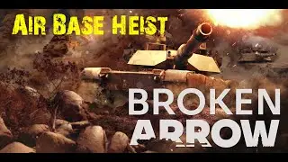 Broken Arrow - Airbase Heist Full Campaign - gameplay part 4