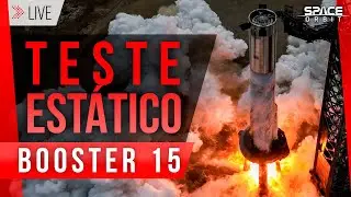 TESTE EST&Aacute;TICO DOS MOTORES RAPTOR - SUPER HEAVY BOOSTER 15