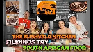 Filipinos TRY South African FOOD - THE BUSHVELD KITCHEN
