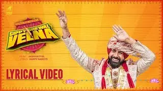 Velna | Lyrical Video | Gippy Grewal | Jay K | Humble Music