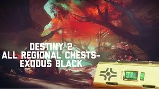 Destiny 2 | All The Exodus Black Region Chests- Nessus (Moments Of Triumph)