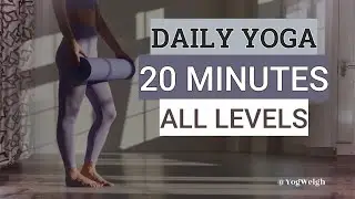 20-Minute Morning Yoga Routine | All Levels | Flexibility, Energy & Calm #yogweigh