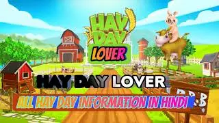 Hay day Live in Hindi