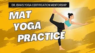 Yoga Session for Beginners to intermediate | Practice with Dr. Isha Suha 