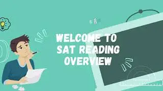 SAT Reading: Big Picture Question