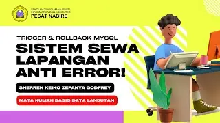 Trigger, Commit, dan Rollback MySQL: Sistem Sewa Lapangan Anti Error!