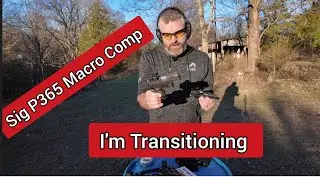I am transitioning from my Taurus G3C to a Sig P365 Macro Comp