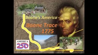 Boone's America - Boone Trace 1775