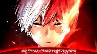 nightcore - loes ske fearless (part2) (lyrics)