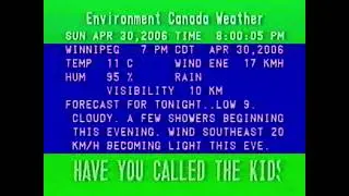 Environment Canada Weather Channel, Winnipeg [April 30, 2006]