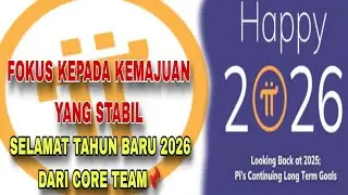 PI NETWORK  DI AWAL TAHUN 2026 TERIMAKASIH KEPADA  SEMUA PIONEER MENJADI BAGIAN DARI PERJALANAN  INI