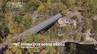 KARE in the Air: Vermillion Gorge Bridge