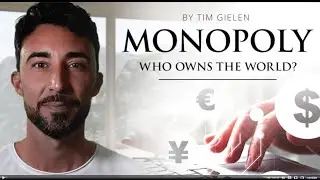 MONOPOLY - WHO OWNS THE WORLD ? - BY TIM GIELEN   (720p)