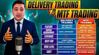 Delivery Cash Vs MTF Trading - Basic Difference