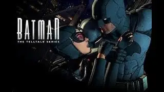 Telltale Batman Stream #2