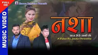 Nasha Aaja Mero Sathi Bho - By Sandesh Khadka- Official Music Video - Ft. Dorje, Sushmita, Karan