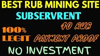 40 RUB Live Payment Proof || Biggest Legit Ruble Mining Russian Website 2020.