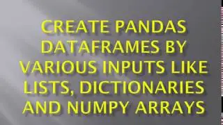 How to create Dataframe from Various Sources in Pandas