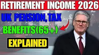 UK Retirement Income Planning 2026: How to Maximize Pension, Tax & Benefits for Over 65s