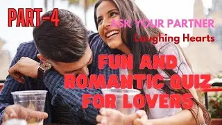 Laughing Hearts - Fun and Romantic Quiz for Lovers